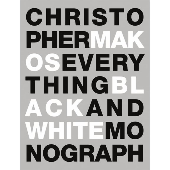 Everything : The Black & White Monograph (Hardcover)