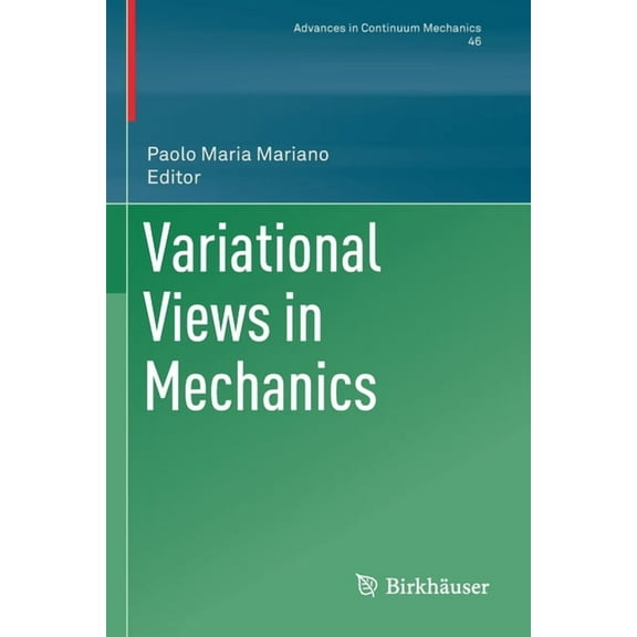 Variational Views in Mechanics, (Paperback)