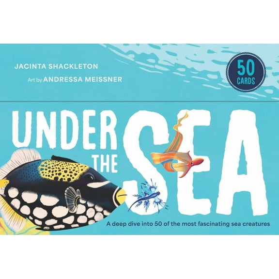 Under the Sea: A Deep Dive Into 50 of the Most Fascinating Sea Creatures, (Hardcover)