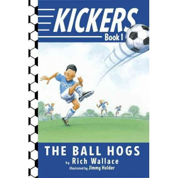 Pre-Owned Kickers #1: The Ball Hogs (Paperback) 0375850929 9780375850929
