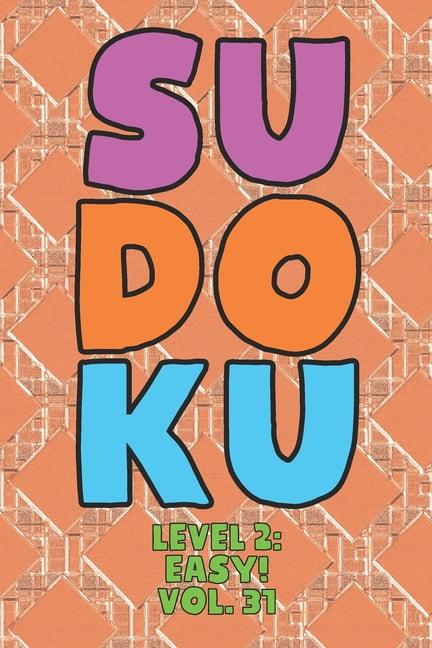 Sudoku Level 2 Easy Vol 31 Play 9x9 Grid Sudoku Easy Level 2 