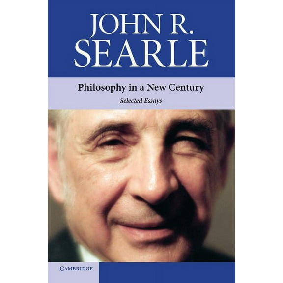 Philosophy in a New Century: Selected Essays, (Paperback)