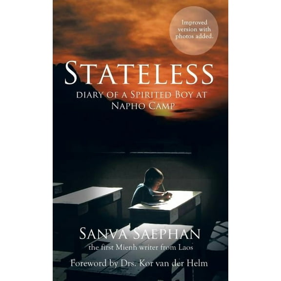 Stateless : Diary of a Spirited Boy at Napho Camp