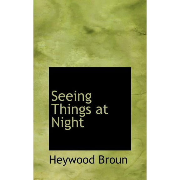 Seeing Things at Night (Hardcover)