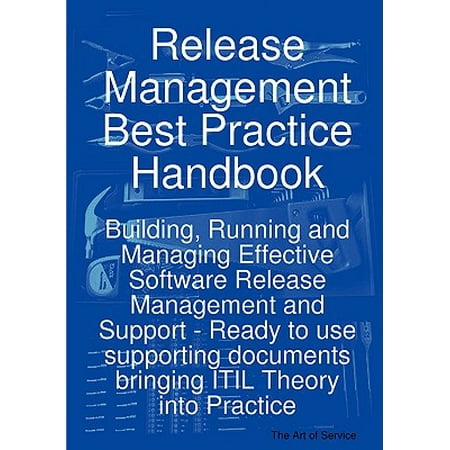Release Management Best Practice Handbook Building
