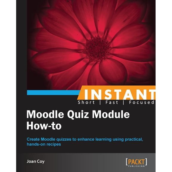 Moodle Quiz Module How-To, (Paperback)