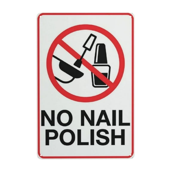 No Nail Polish Tin Sign Warning Metal Sign Vintage Sign Wall Decor for Home Farm Bar Coffee Shop Club Decoration 8x12 Inch