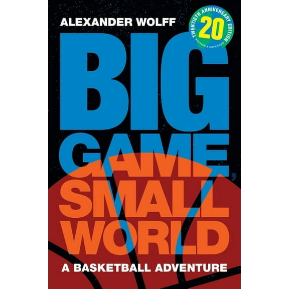 Big Game, Small World: A Basketball Adventure, (Paperback)