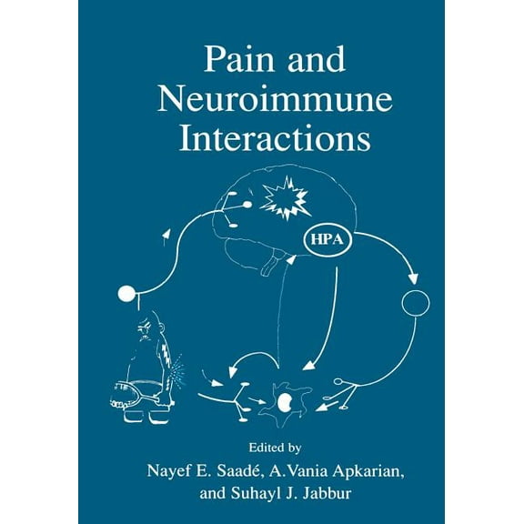 Pain and Neuroimmune Interactions, (Paperback)