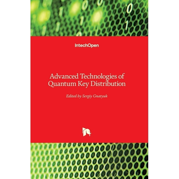Advanced Technologies of Quantum Key Distribution (Hardcover)