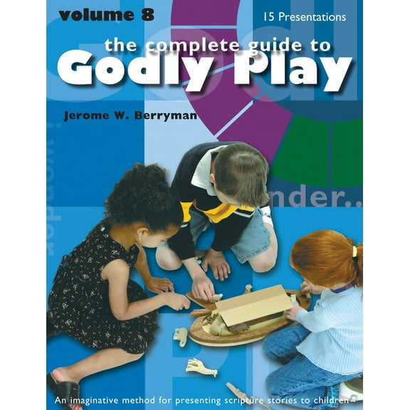 Godly Play Godly Play Volume 8: Enrichment Presentations, (Paperback)