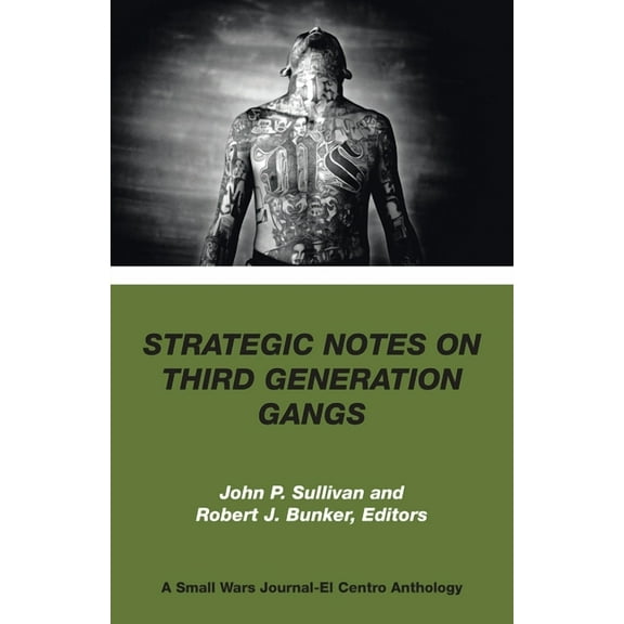 Strategic Notes on Third Generation Gangs (Paperback)