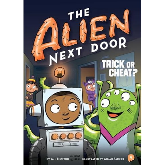Pre-Owned The Alien Next Door 4: Trick or Cheat? (Paperback) 1499805837 9781499805833