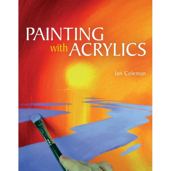 Painting with Acrylics (Paperback)