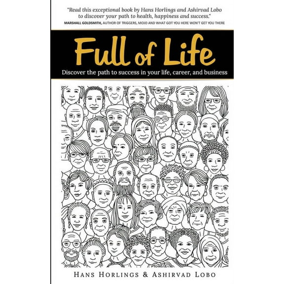 Full of Life Full Of Life: Discover the path to success in your life, career, and business, Book 1, (Paperback)