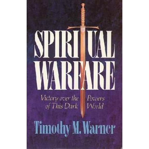Pre-Owned Spiritual Warfare: Victory over the Powers of This Dark World (Paperback) 0891076077 9780891076070