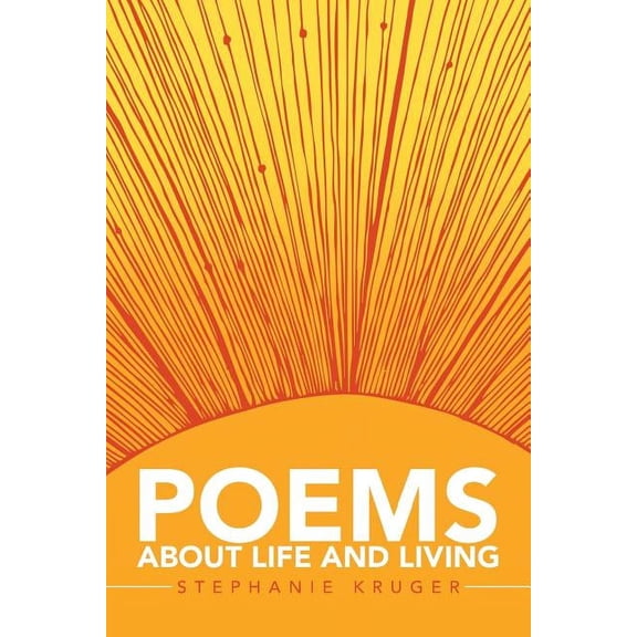 Poems About Life and Living