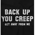 thumbnail image 2 of Back Up Creep Get Away From Me Women Plus Size Graphic Pullover Hoodie Brisco Brands 2X, 2 of 4