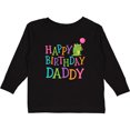thumbnail image 3 of Inktastic Happy Birthday Daddy Boy Girl Party Boys or Girls Long Sleeve Toddler T-Shirt, 3 of 5