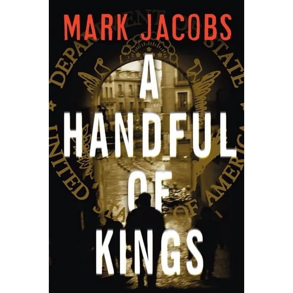 A Handful of Kings : A Novel (Paperback)