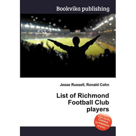 List of Richmond Football Club Players (List Of Best Football Clubs In The World)