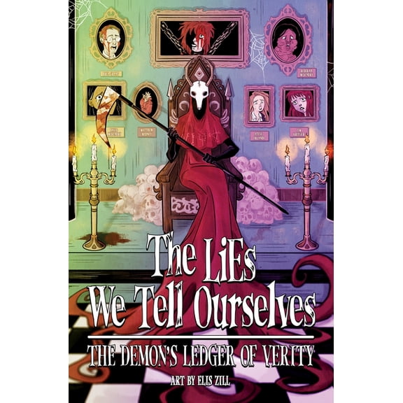 The Lies We Tell Ourselves, (Hardcover)