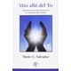 thumbnail image 1 of Libro Mas Alla Del Yo: Encontrar Nuestra Esencia En La Curacion Del Trauma Tapa Blanda, Autor Mario C. Salvador, Editorial Eleftheria, 1 of 2