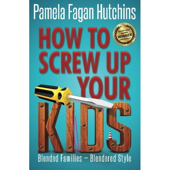 Pre-Owned How to Screw Up Your Kids (Paperback) 0615633803 9780615633800