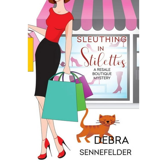 Resale Boutique Mystery Sleuthing in Stilettos, (Paperback)