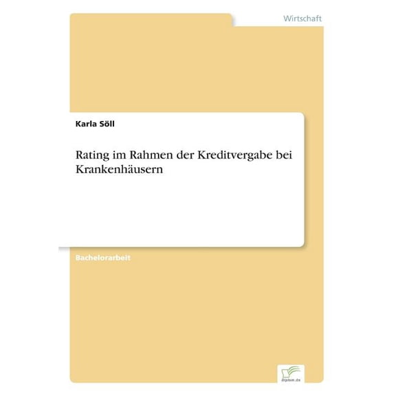 Rating im Rahmen der Kreditvergabe bei KrankenhÃ¤usern, (Paperback)