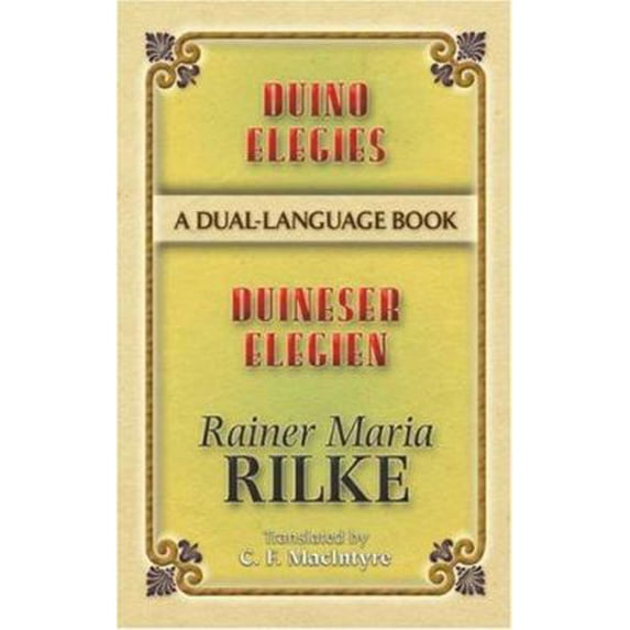 Pre-Owned Duino Elegies/Duineser Elegien: A Dual-Language Book (Paperback) 0486454622 9780486454627