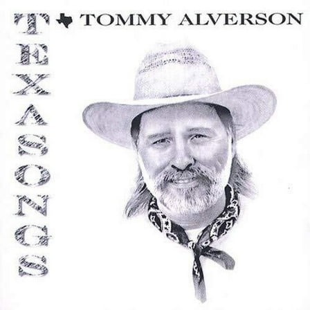 Tommy Alverson - Texasongs - Country - CD