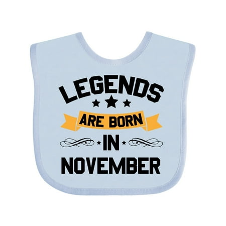 

Inktastic legends are born in november Gift Baby Boy or Baby Girl Bib