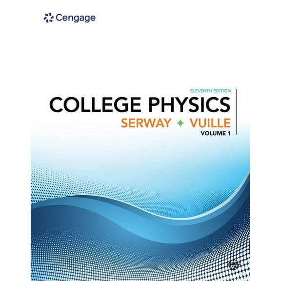 College Physics, Volume 1, (Paperback)