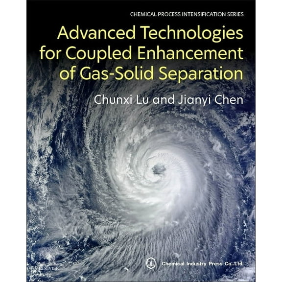 Advanced Technologies for Coupled Enhancement of Gas-Solid Separation, (Paperback)