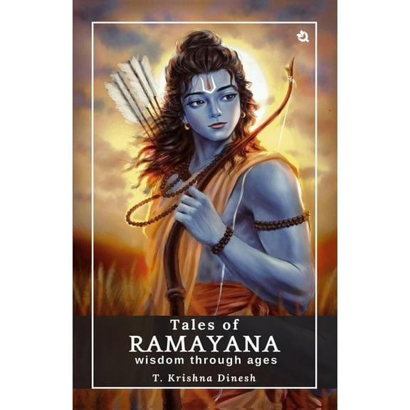 Tales of Ramayana: Wisdom through Ages, (Paperback)