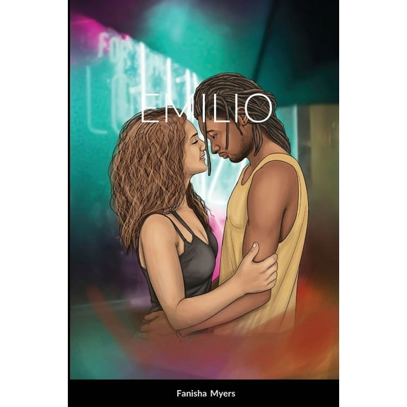 Emilio Paperback 1008938912 9781008938915 Fanisha Myers
