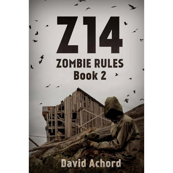 Z14: Zombie Rules Book 2 (Paperback) by David Achord
