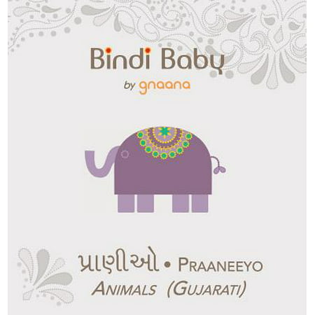 Bindi Baby Animals (Gujarati) : A Beginner Language Book for Gujarati