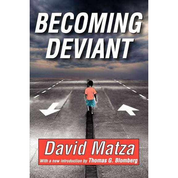 Becoming Deviant, (Paperback)