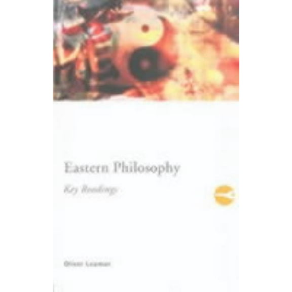 Routledge Key Guides Eastern Philosophy: Key Readings, (Paperback)