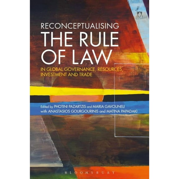Reconceptualising the Rule of Law in Global Governance, Resources, Investment and Trade, (Paperback)