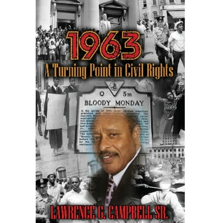 1963 - A Turning Point in Civil Rights (Best Civil Rights Museums)