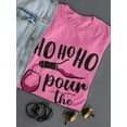 thumbnail image 3 of Pour The Merlot Quote Women T-Shirt, Female XX-Large, 3 of 4