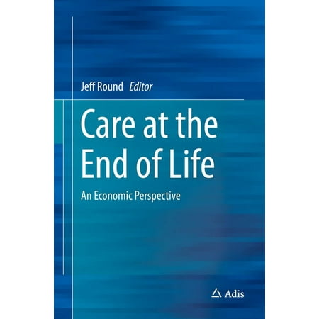 UPC: 9783319282664 | Care at the End of Life: An Economic Perspective (Hardcover)