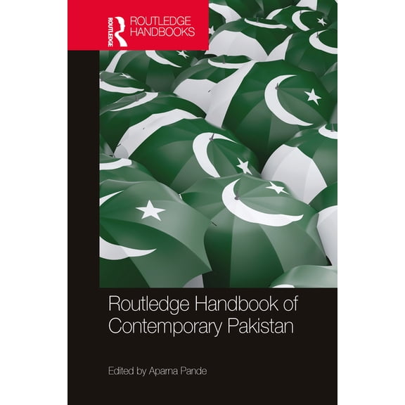 Routledge Handbook of Contemporary Pakistan, (Paperback)