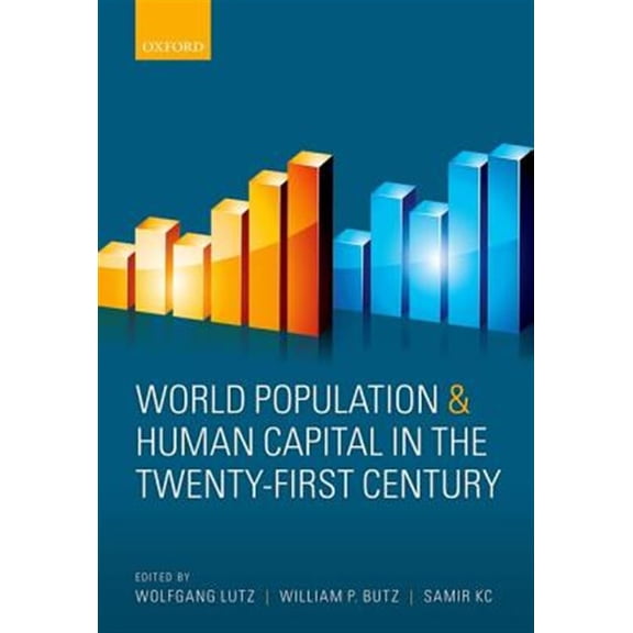 Pre-Owned World Population and Human Capital in the Twenty-First Century, (Hardcover)