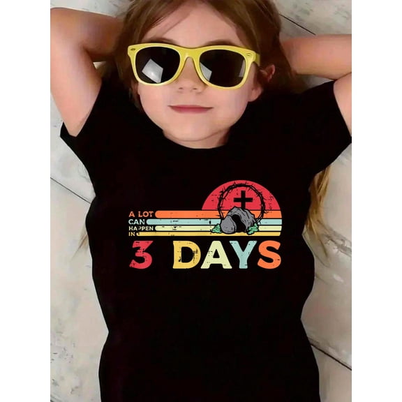 Easter A Lot Can Happen In 3 Days Religious Men Women Kids T-Shirt Graphic T-shirts for boys and girls