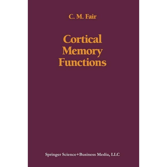 Cortical Memory Functions, (Paperback)