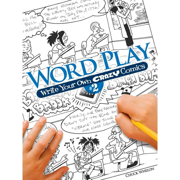 Dover Kids Activity Books Word Play: Write Your Own Crazy Comics #2, (Paperback)